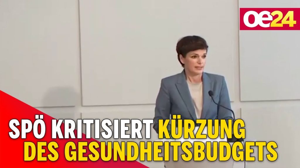 SPÖ kritisiert Kürzung des Gesundheitsbudgets