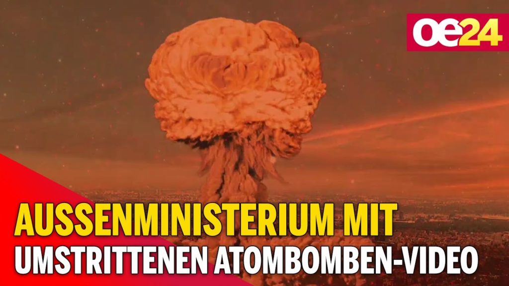Aussenministerium mit umstrittenen Atombomben-Video