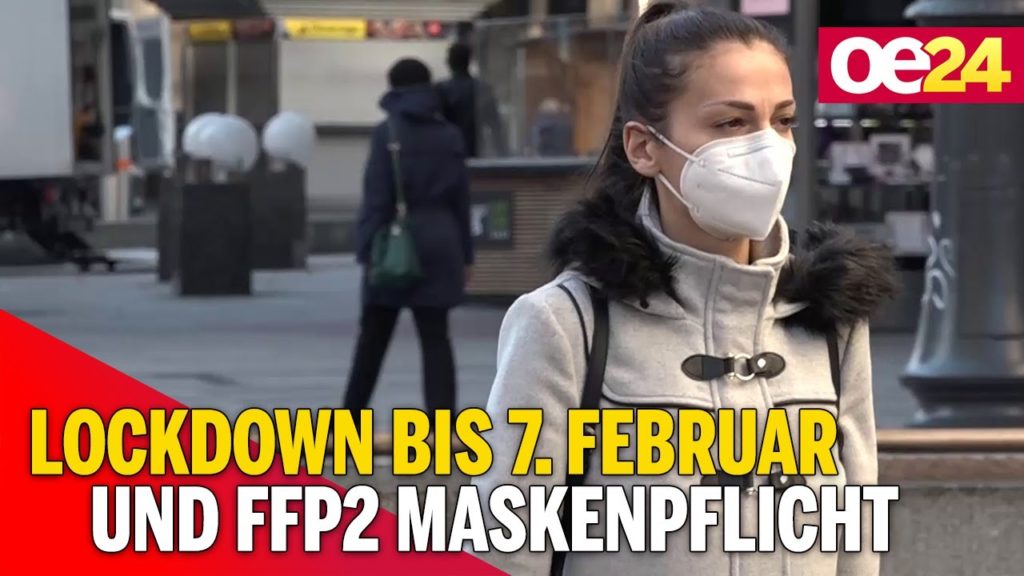 Lockdown bis 7. Februar und FFP2 Maskenpflicht kommt