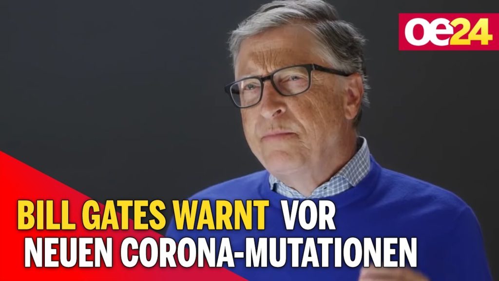 Bill Gates warnt vor neuen Corona-Mutationen