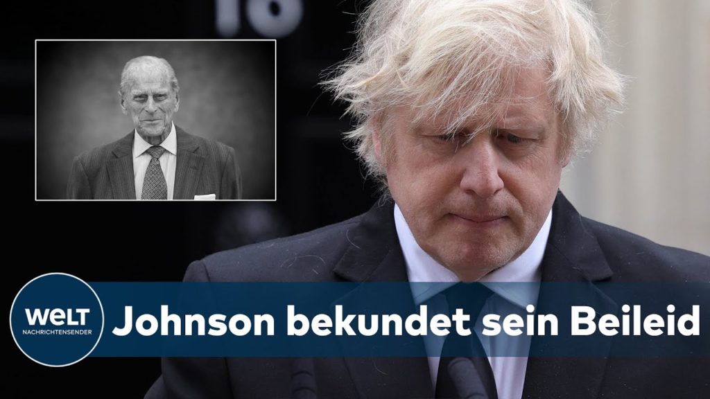Boris Johnson über Tod von Prinz Philip