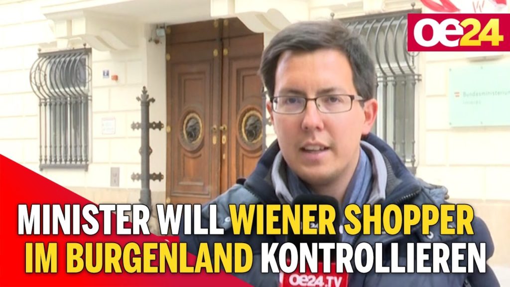 Innenminister will Wiener Shopper im Burgenland kontrollieren