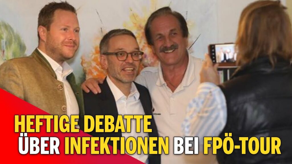 Heftige Debatte über Infektionen bei FPÖ Tour