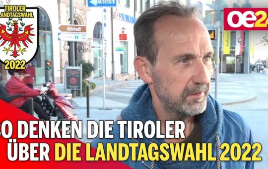So denken die Tiroler über die Landtagswahl 2022