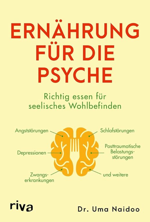 Ernährungspsychiatrie: Wie Essen die seelische Gesundheit beeinflusst