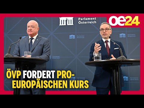 FPÖ-ÖVP-Koalition: ÖVP fordert proeuropäischen Kurs