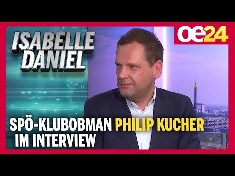 Isabelle Daniel: Das Interview mit SPÖ-Klubobmann Philip Kucher