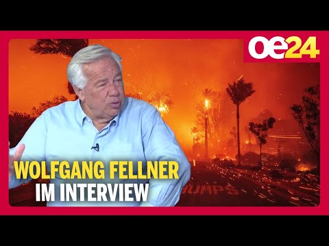 Wolfgang Fellner | Feuer-Inferno L.A. ++ Alle Brände außer Kontrolle