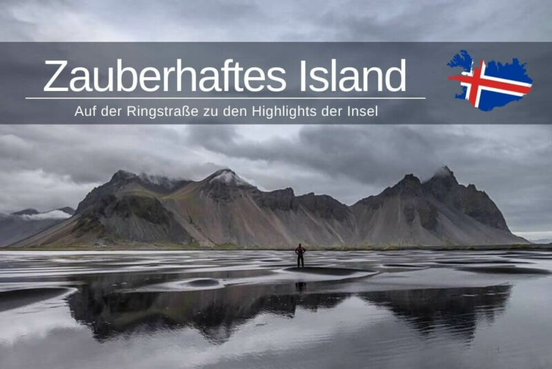 Reisebericht: Was kann Island wirklich?