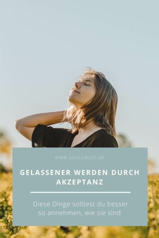 Der Wunsch nach Gelassenheit