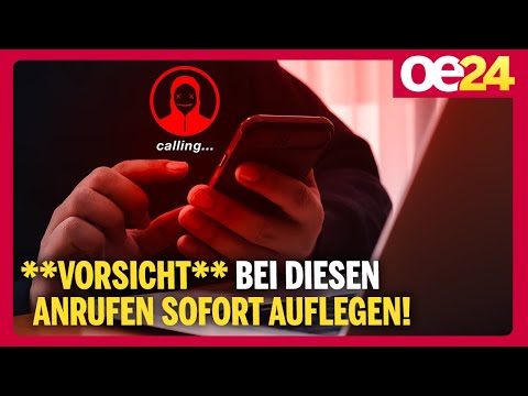 **VORSICHT** Bei diesen Anrufen sofort auflegen!