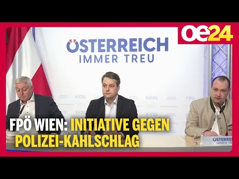 FPÖ Wien: Initiative gegen Polizei-Kahlschlag