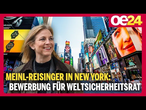 Meinl-Reisinger in New York: Bewerbung für Weltsicherheitsrat