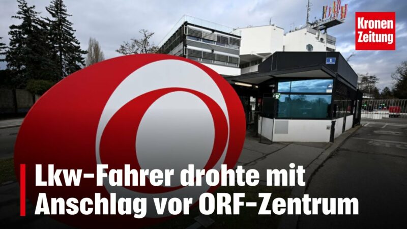 Lieferwagenfahrer drohte mit Anschlag auf ORF-Zentrum