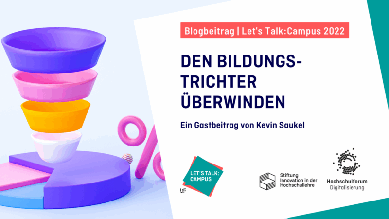 Der Kampf gegen den Bildungstrichter