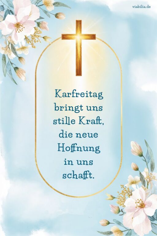 Die Hoffnung des Karfreitags