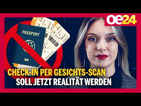 Check-In per Gesichts-Scan soll jetzt Realität werden