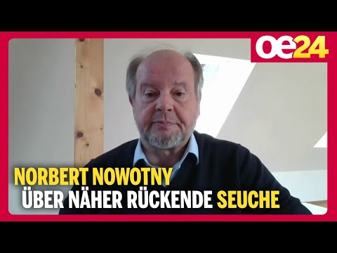 Norbert Nowotny | Seuche kommt näher: Jetzt drohen sogar Grenzsperren