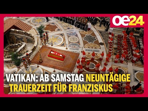 Vatikan: Ab Samstag neuntägige Trauerzeit für Franziskus