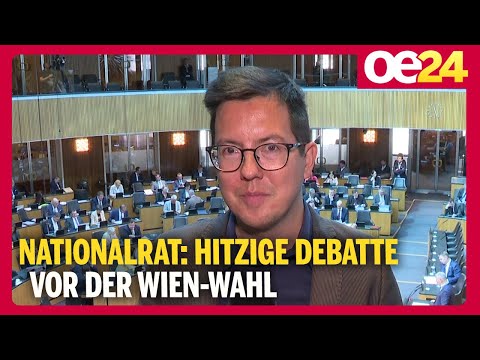 Nationalrat: Hitzige Debatte vor der Wien-Wahl