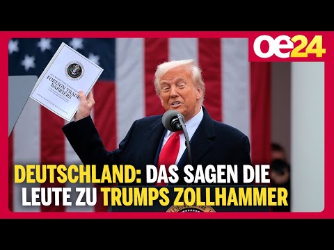 Deutschland: Das sagen die Leute zu Trumps Zollhammer