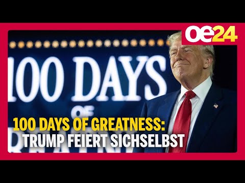 100 Tage Präsident: Trump feiert sich vor Anhängern selbst
