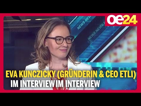 Eva Kunczicky (Gründerin & CEO ETLI) im Interview | Business LIVE
