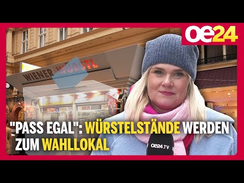 “Pass egal”: Würstelstände werden zum Wahllokal