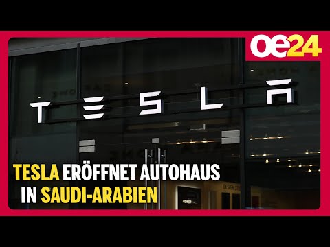 Tesla eröffnet Autohaus in Saudi-Arabien