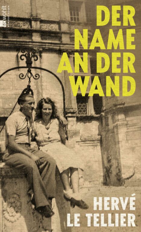 Hervé Le Tellier: Mehr als ein Name an der Wand