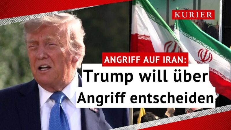 Angriff auf Iran: Trump will mit Entscheidung noch warten