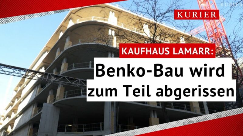Benko-Bau Lamarr soll zum Teil abgerissen werden