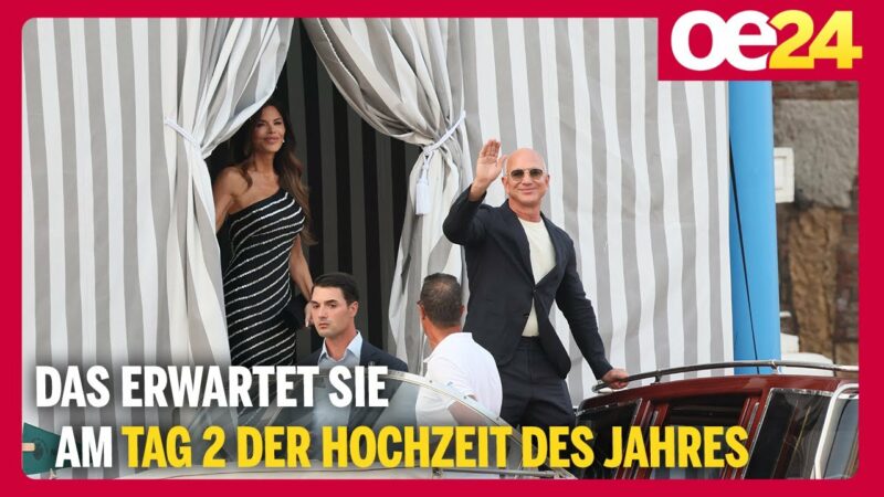 Bezos & Sanchez: Das erwartet Sie am Tag 2 der Hochzeit des Jahres