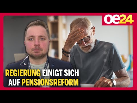 Regierung einigt sich auf Pensionsreform