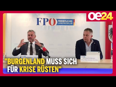 “Burgenland muss sich für Krise rüsten” | PK FPÖ Burgenland