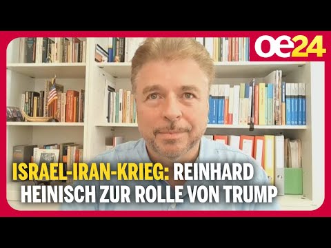 Israel-Iran-Krieg: Reinhard Heinisch zur Rolle von Donald Trump | Karl Wendl
