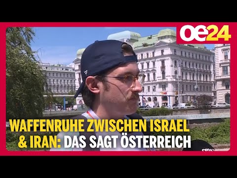 Waffenruhe zwischen Israel & Iran: Das sagt Österreich