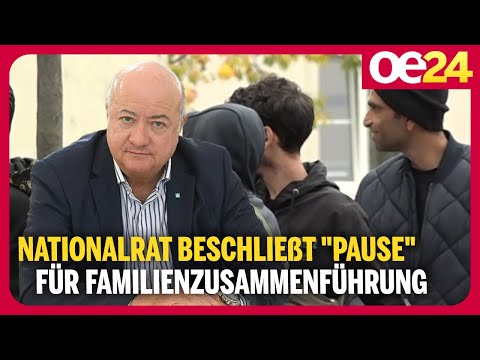Nationalrat beschließt “Pause” für Familienzusammenführung