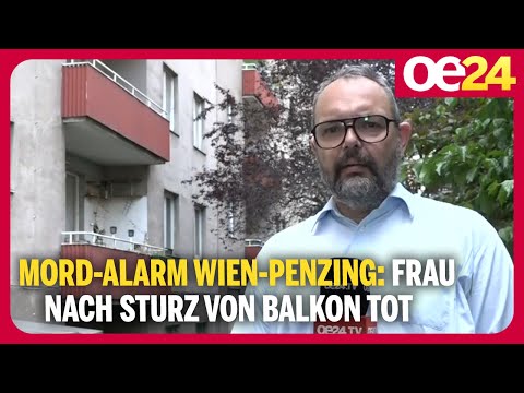 Mord-Alarm Wien-Penzing; Frau nach Sturz von Balkon tot