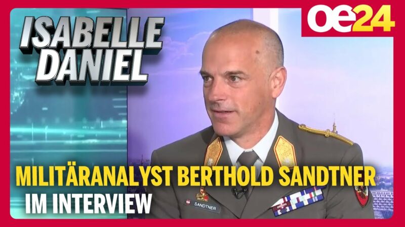 Militäranalyst Berthold Sandtner im Interview | Isabelle Daniel