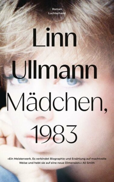 Neues Buch: Linn Ullmann und das  Mädchen, das sie einmal war