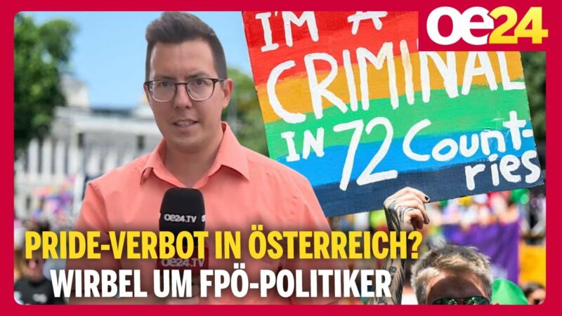 Pride-Verbot in Österreich? Wirbel um FPÖ-Politiker