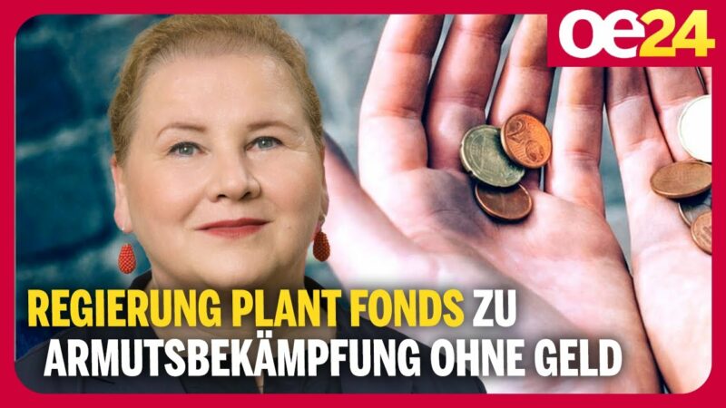 Regierung plant Fonds zu Armutsbekämpfung ohne Geld