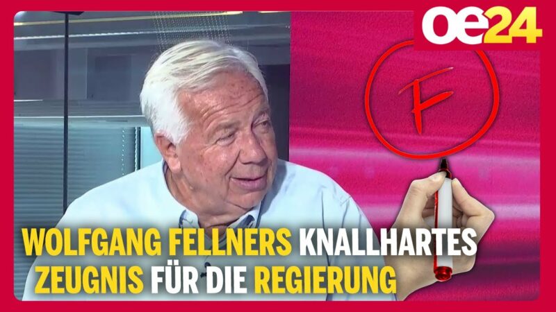 Wolfgang Fellners knallhartes Zeugnis für unsere Regierung | FELLNER! LIVE