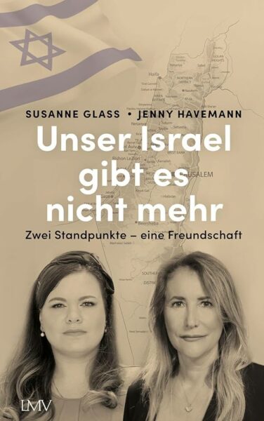 Zwei Freundinnen, zwei Israels