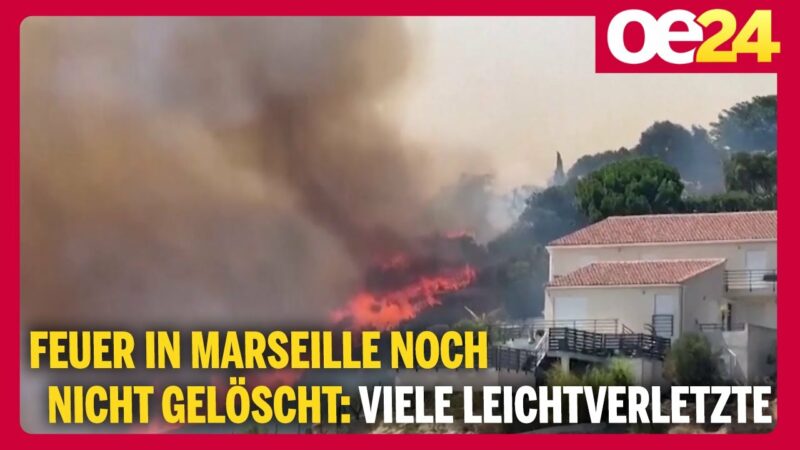 Feuer in Marseille noch nicht gelöscht: Viele Leichtverletzte
