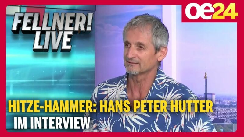 Hitze-Hammer: Hans Peter Hutter im Interview | FELLNER! LIVE