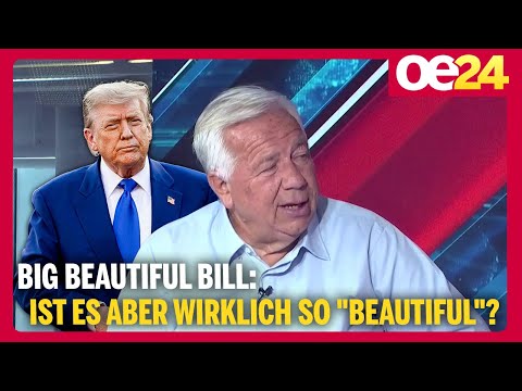 Big Beautiful Bill: Ist es aber wirklich so “beautiful”? | Wolfgang Fellner klärt auf