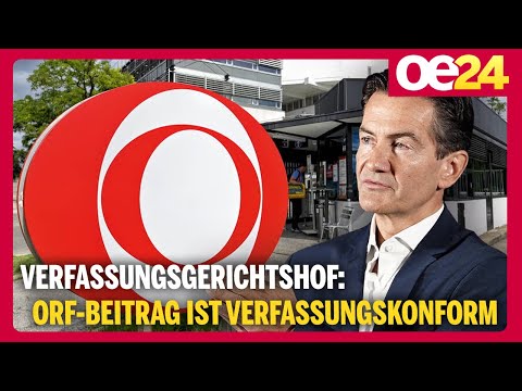 Verfassungsgerichtshof: ORF-Beitrag ist Verfassungskonform